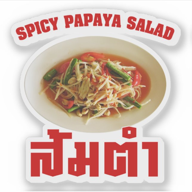 Spicy Papaya Salad [Som Tam] ... Thai Lao Food Sticker (Front)