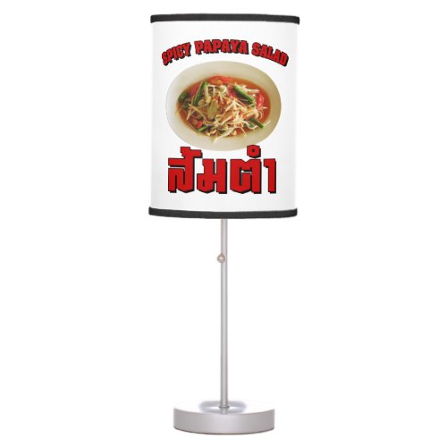 Spicy Papaya Salad Som Tam  Thai Lao Food Table Lamp