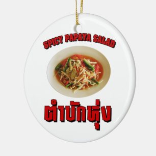 Spicy Papaya Salad [Tam Mak Hung] Isaan Dialect Ceramic Ornament