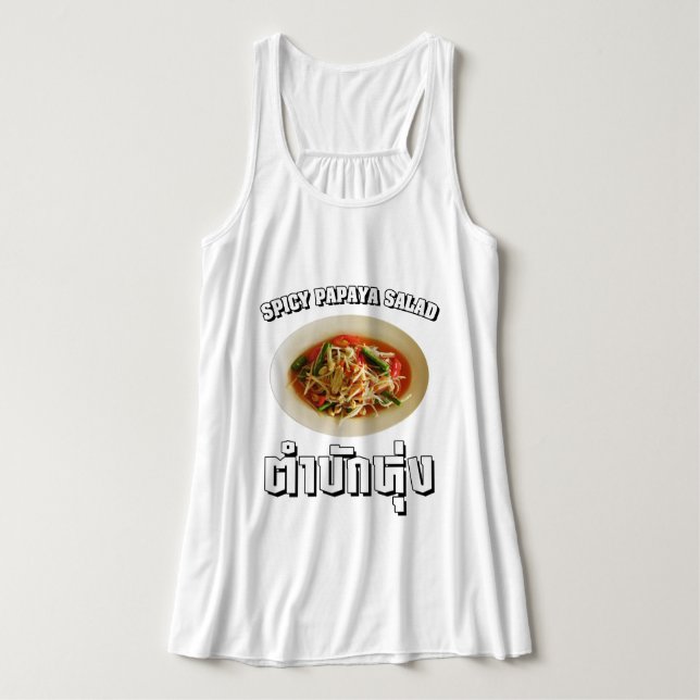 Spicy Papaya Salad [Tam Mak Hung] Isaan Dialect Tank Top (Design Front)