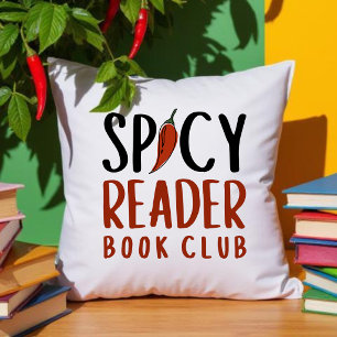 Spicy Reader Book Club Chilli Typography Gift Throw Pillow