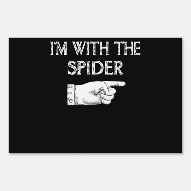Spider Gift | I'm With The Spider Costume Matching Sign (Front)