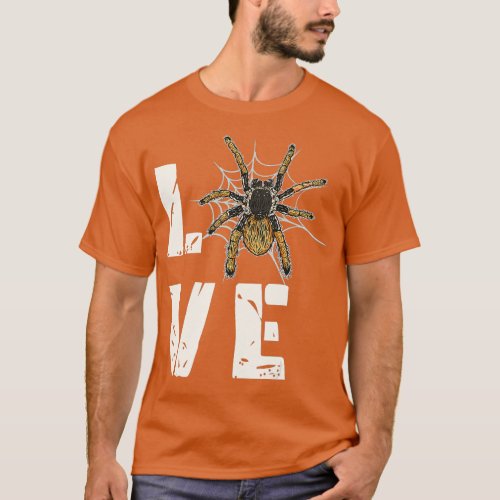 Spider Love Design For Tarantula And Arachnid Enth T_Shirt