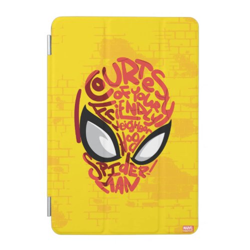 Spider_Man  Courtesy Quote Typographic Head iPad Mini Cover