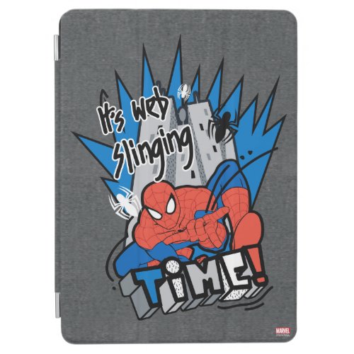 Spider_Man Its Web Slinging Time iPad Air Cover