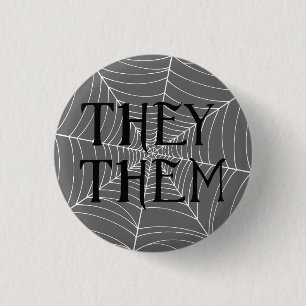 Spider Web They Them Pronouns in Gray Button