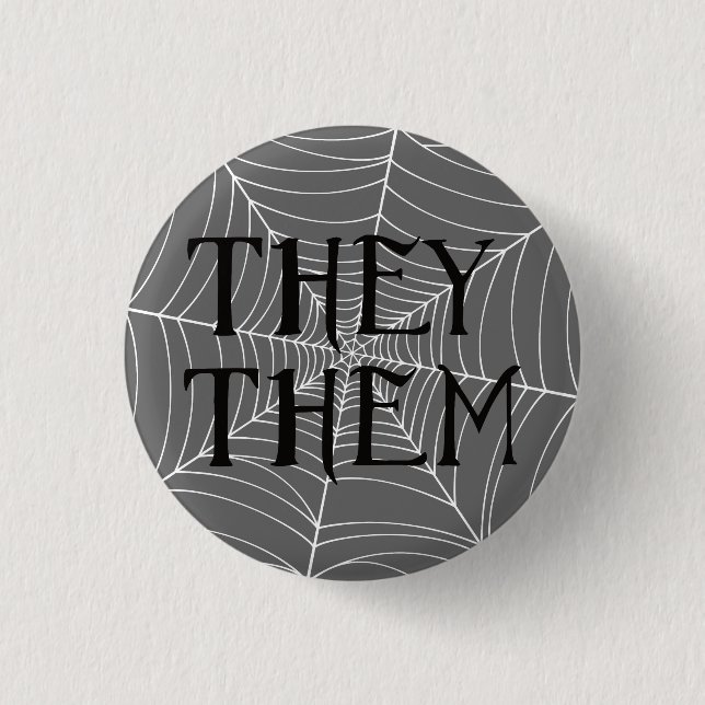 Spider Web They Them Pronouns in Gray Button (Front)
