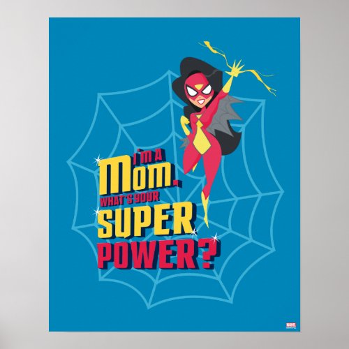 Spider_Woman Im A Mom Poster