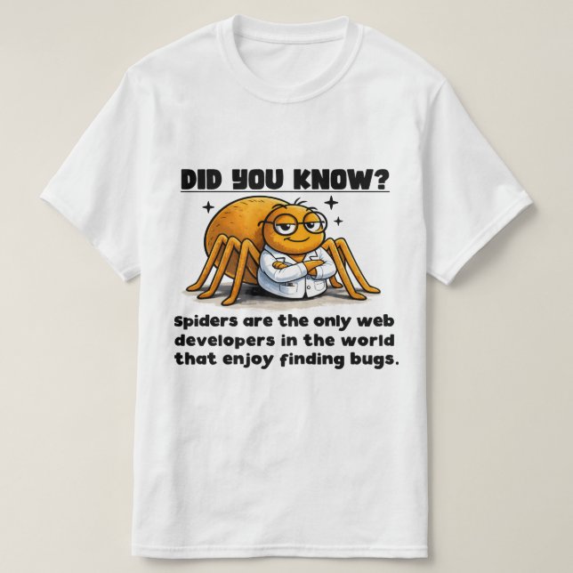 Spiders are the OGs! T-Shirt (Design Front)