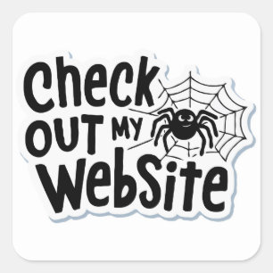 Spider's Web Design - 'Check out my website' Pun Square Sticker