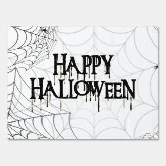 Spiderwebs And Happy Halloween Creepy Text Yard Sign