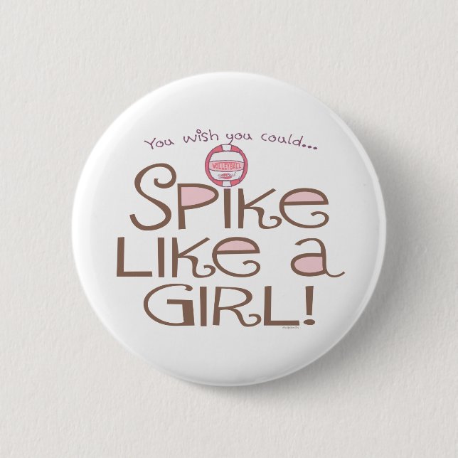 Spike Like a Girl Pinback Button (Front)