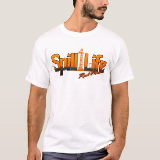 Spill Life  T-Shirt