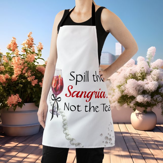 Spill the Sangria... Not the Tea Apron (Spill the Sangria... Not the Tea Apron)