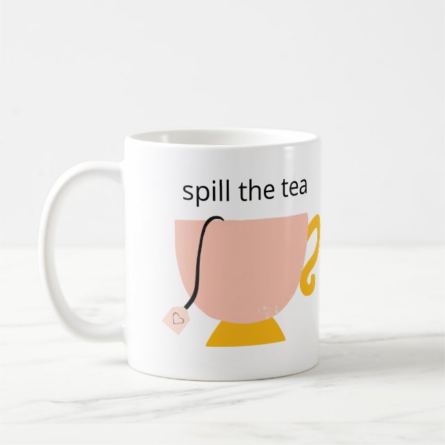 Spill the Tea Coffee Mug (Left)