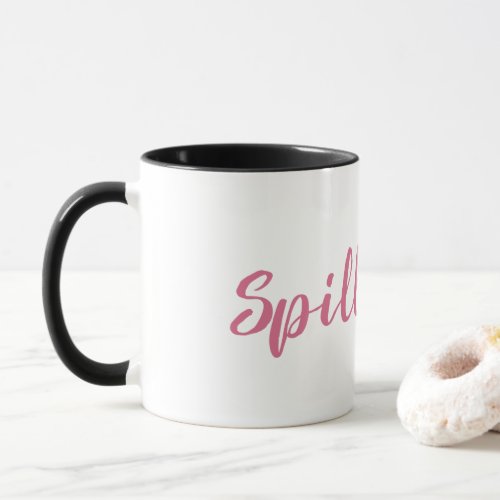 Spill the Tea Mug