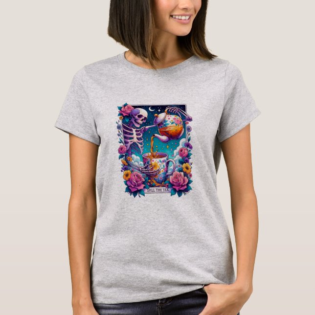 Spill The Tea Skeleton Tarot Card T-Shirt (Front)