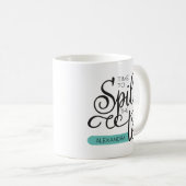 Spill the Tea Trendy Typography Black Teal  Coffee Mug (Front Right)