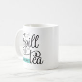 Spill the Tea Trendy Typography Black Teal  Coffee Mug (Front Left)
