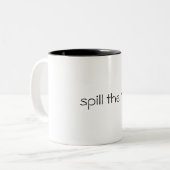 spill the tea Two-Tone coffee mug (Front Left)