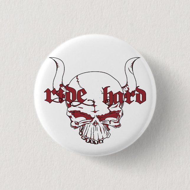 spilla Ride Hard diametro 3cm Pinback Button (Front)