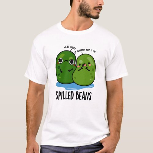 Spilled Beans Funny Veggie Bean Pun T_Shirt