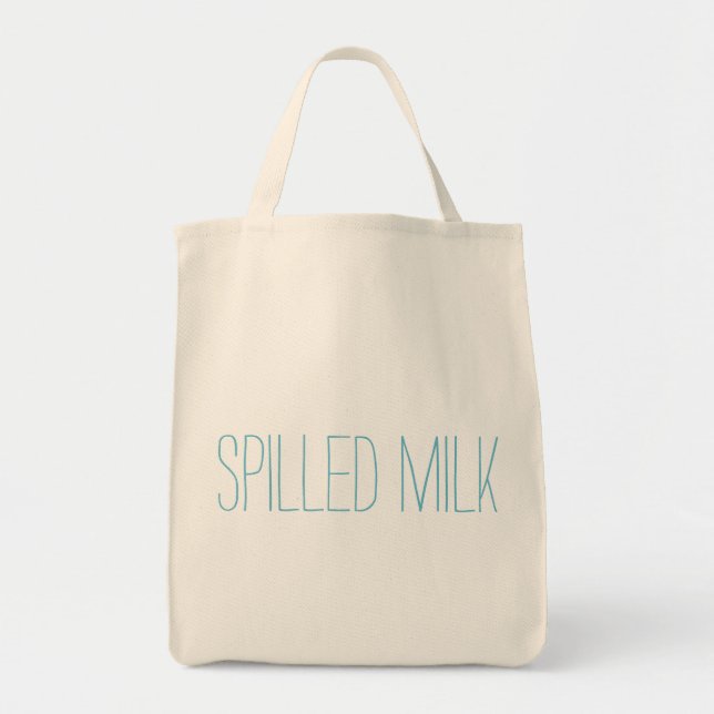 Spilled Milk Tote Bag (Front)