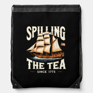 Spilling The Tea Since 1773 4th Of July Retro USA Drawstring Bag
