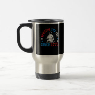 Spilling The Tea Since 1773 American History 4th O Travel Mug