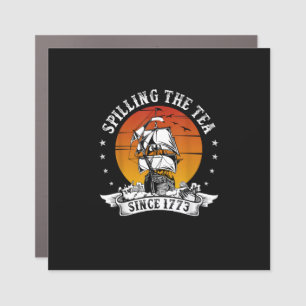 Spilling The Tea Since 1773 American History Teach Car Magnet