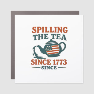 Spilling The Tea Since 1773 Classic Car Magnet