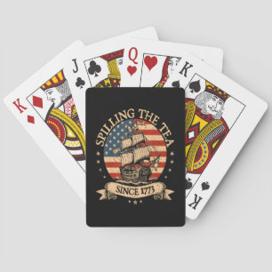 Spilling The Tea Since 1773 Funny American History Poker Cards