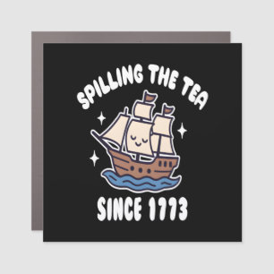 Spilling The Tea Since 1773 – Funny History Pun Car Magnet