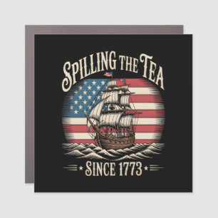Spilling The Tea Since 1773 Funny Meme Car Magnet