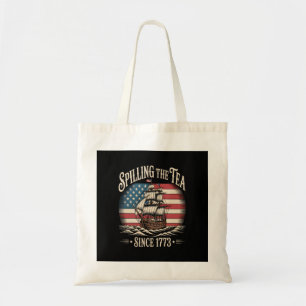 Spilling The Tea Since 1773 Funny Meme Tote Bag