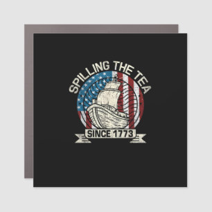 Spilling The Tea Since 1773 Patriotic Tea Party Ju Car Magnet