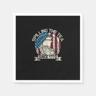 Spilling The Tea Since 1773 Patriotic Tea Party Ju Napkins