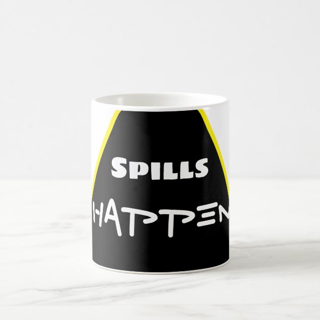 Spills Happen Coffee Mug (Center)