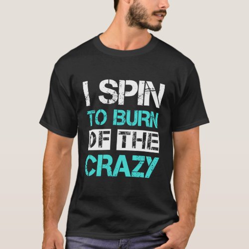 Spin Class Indoor Spinning T_Shirt