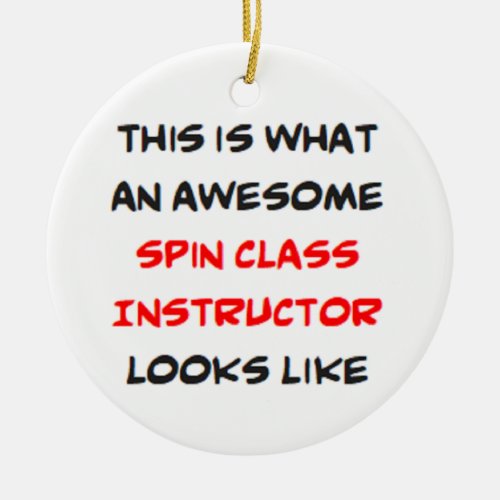 spin class instructor awesome ceramic ornament