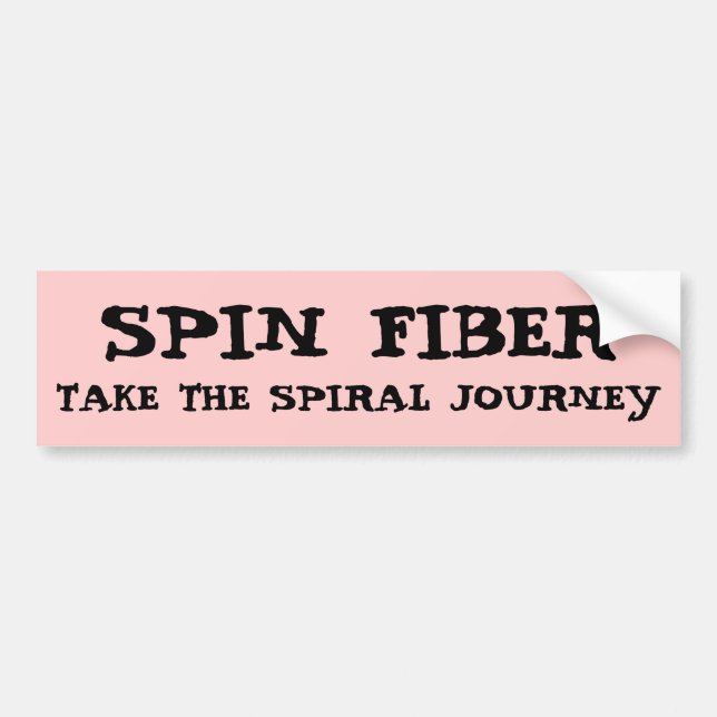 SPIN FIBER, TAKE THE SPIRAL JOURNEY BUMPER STICKER (Front)