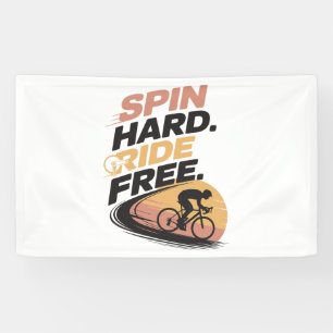 Spin Hard Ride Free Bicycling T-shirt Banner
