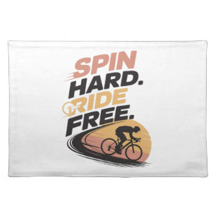 Spin Hard Ride Free Bicycling T-shirt Cloth Placemat