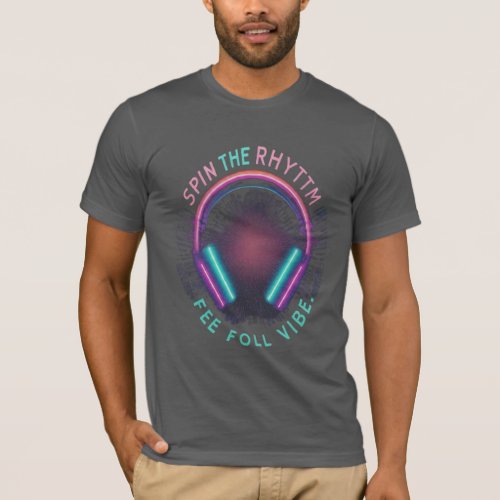 Spin the Rhythm Vinyl Record Design T_Shirt