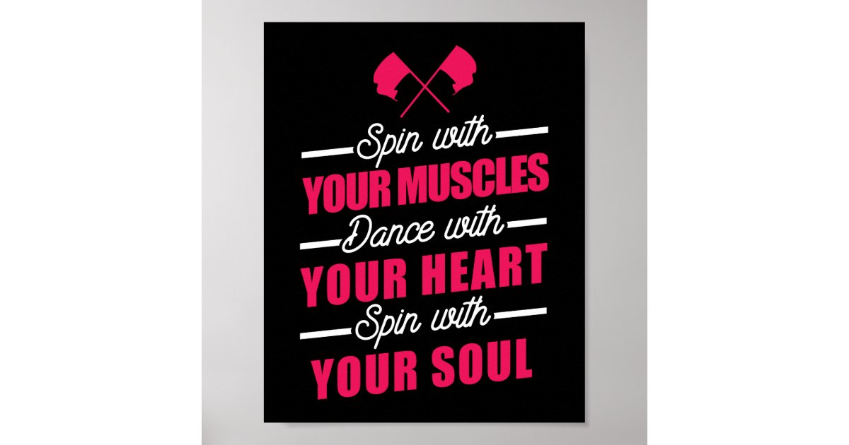Spin With Your Muscles Color Guard Marching Band Poster Zazzle