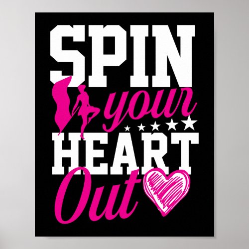 Spin Your Heart Out Color Guard Marching Band Poster