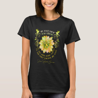 Spina Bifida Awareness Flower We Don T Know How St T-Shirt