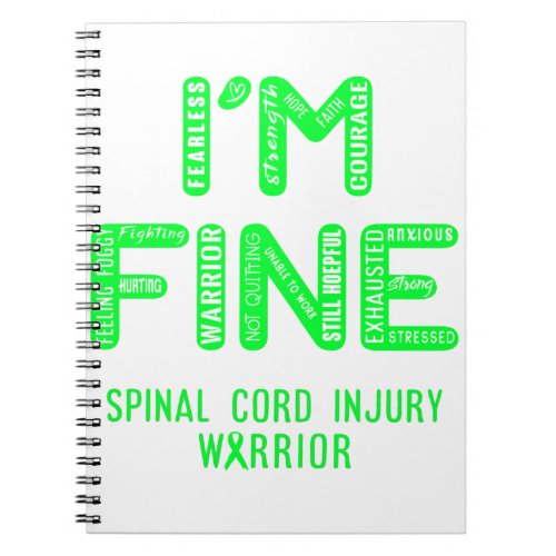 Spinal Cord Injury Warrior _ I AM FINE Notebook