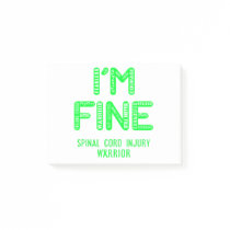 Spinal Cord Injury Warrior - I AM FINE Post-it Notes