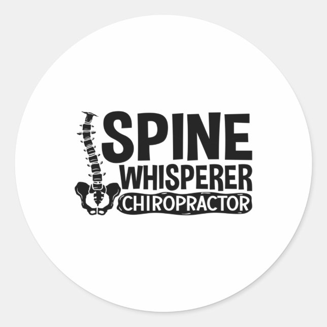 Spine Whisperer Chiropractic Chiropractor Chiro Classic Round Sticker (Front)